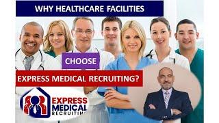 Why Express Medical Recruiting?