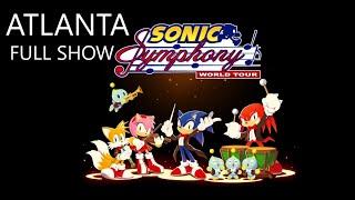 Sonic Symphony World Tour Atlanta - Full Concert