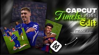 Timeless Edit Full Tutorial On Capcut