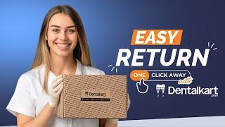 One Click Return: The Easiest Way to Shop at Dentalkart Today!