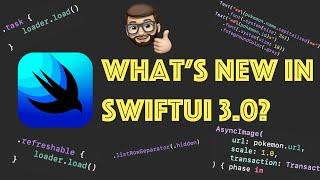 What's new in SwiftUI 3.0? #WWDC21