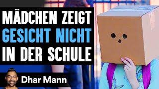 MÄDCHEN Zeigt GESICHT NICHT In Der Schule | Dhar Mann Studios