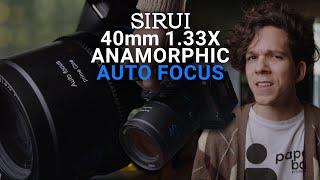 Do You NEED Anamorphic Autofocus? - Sirui Auto focus 40mm T1.8 1.33X Anamorphic Lens