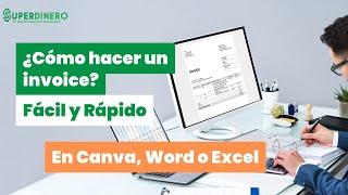 Aprende Cómo hacer un invoice: Canva, Excel, Word