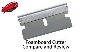 Foamboard Cutter Shootout