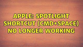 Apple: Spotlight shortcut (cmd+space) no longer working (5 Solutions!!)