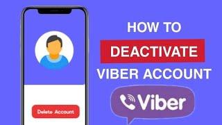 How to DEACTIVATE VIBER ACCOUNT | Step by Step for Beginners