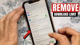 How to Remove 200MB app download limit over cellular data in iOS 13