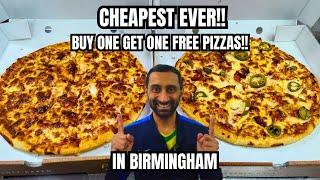 CHEAPEST EVER! Buy One Get One Free Pizza Deals In Birmingham! You Will Not Find Anywhere Else!