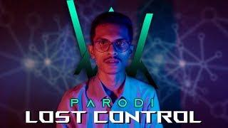 Teuku Mail - Lost Control [PARODI ALAN WALKER]