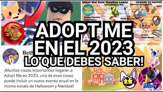 ADOPT ME EN EL 2023 ¿COMO SERA? | LO QUE DEBES SABER!