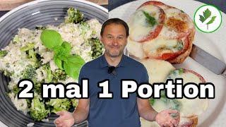 2 mal 1 Portion | Einfaches günstiges Mittag- und Abendessen