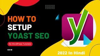 Yoast SEO - How To Setup Yoast SEO In WordPress 2022 In Hindi