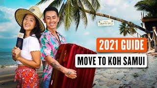 COMPLETE GUIDE for Moving to Koh Samui, Thailand