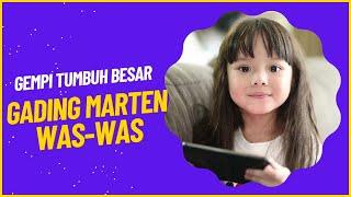 Gempi Semakin Tumbuh Besar, Gading Marten Deg degan