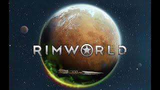 Rimworld HSK 1.3 - Прохождение на русском Начало Стрим №1