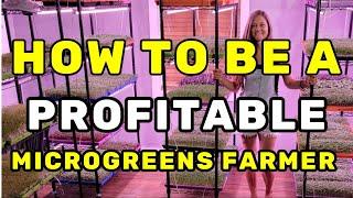 HOW TO BE A PROFITABLE MICROGREENS FARMER