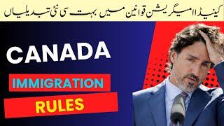 Canada announces many new immigration rules changes