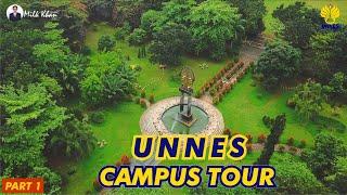 UNNES CAMPUS TOUR #1 || Universitas Negeri Semarang || HD Quality (1080p)