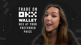 How to use Limit Orders on OKX Wallet - DEX