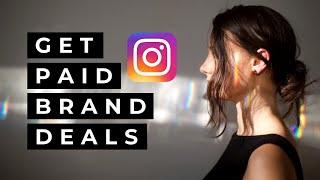 How to Get Paid Brand Deals on Instagram (for beginners)