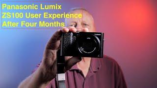 Panasonic Lumix ZS100 (TZ100) User Experience after Four Months