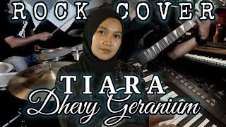 Tiara | ROCK COVER by Airo Record Ft Dhevy Geranium