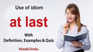 at last meaning in hindi | at last example sentence | last sentence examples