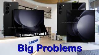Big Trouble For The Samsung Z Fold 6