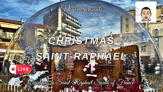 Enjoy Live the Magic of Christams in Saint-Raphaël South of France