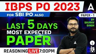 IBPS PO 2023 | IBPS PO/ SBI PO Reasoning Most Expected Paper | Reasoning By Saurav Singh #1