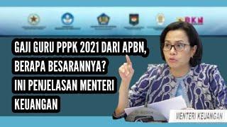 GAJI GURU P3K YANG DIREKRUT TAHUN 2021 BERSUMBER DARI APBN