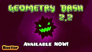 Geometry Dash 2.2 Released