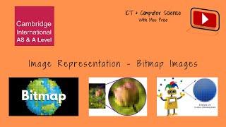 Image Representation  - Bitmap Images