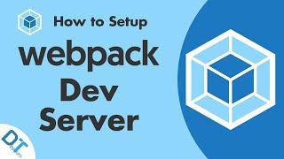 Webpack 5: Setup Webpack Dev Server
