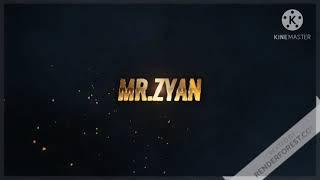 MR.ZYAN - INTRO