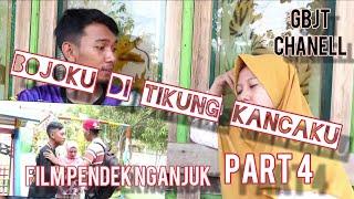 FILM PENDEK NGANJUK PART 4 -BOJOKU DI TIKUNG KANCAKU