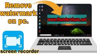 How to remove watermark free screen recorder I How to remove thundershare.net watermark l ww.thunder