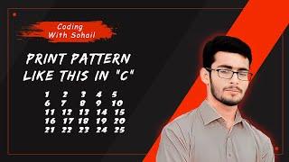 Pattern 6 || C Programming || Coding With Sohail