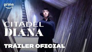 Citadel: Diana | Trailer Oficial | Prime Video