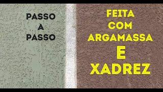 NOVA TEXTURA COM ARGAMASSA E XADREZ PASSO A PASSO