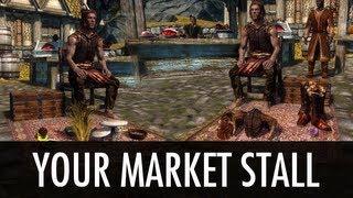 Skyrim Mod: Your Market Stall