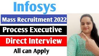 Infosys recruitment| Process Executive| Infosys hiring for non coding jobs| jobs 2022| freshers jobs