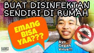 BUAT CAIRAN DISINFEKTAN BERSAMA AYAH , SIMPLE BANGET DEH BUATNYA || AYO CEGAH VIRUS !!! #stayhome