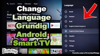 How to Change Language on Your Grundig Android Smart TV