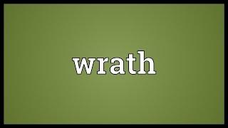 Wrath Meaning