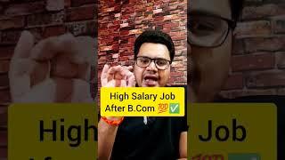 High Salary Jobs After BCom  | Jobs After Bcom | Bcom Career options ️ | #shorts