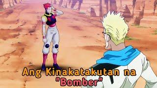 Ang Kinakatakutan na Bomber || Hunter X Hunter Tagalog.