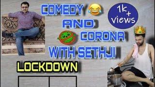 COMEDY and CORONA with SETHJI     #Comedy #corona #prince_fatnani #lockdown