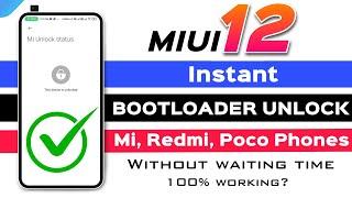 MIUI 11 & 12 : Instant Bootloader unlock Any Xiaomi (Redmi, Mi, Poco) Phones without waiting time